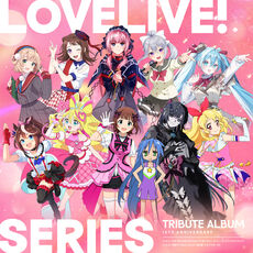 LoveLive! Series 15th Anniversary Tribute Album, Various Artists