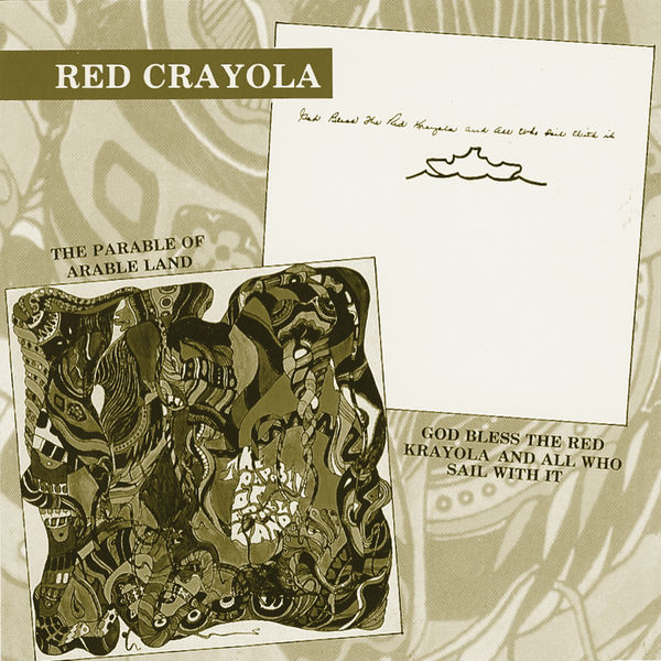 The Red Krayola|The Parable Of Arable Land / God Bless The Red Krayola And All Who Sail With It Vol. 1 The Red Krayola|The Parable Of Arable Land / God Bless The Red Krayola And All Who Sail With It Vol. 1