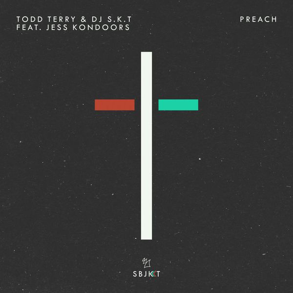 Todd Terry - Preach Todd Terry - Preach