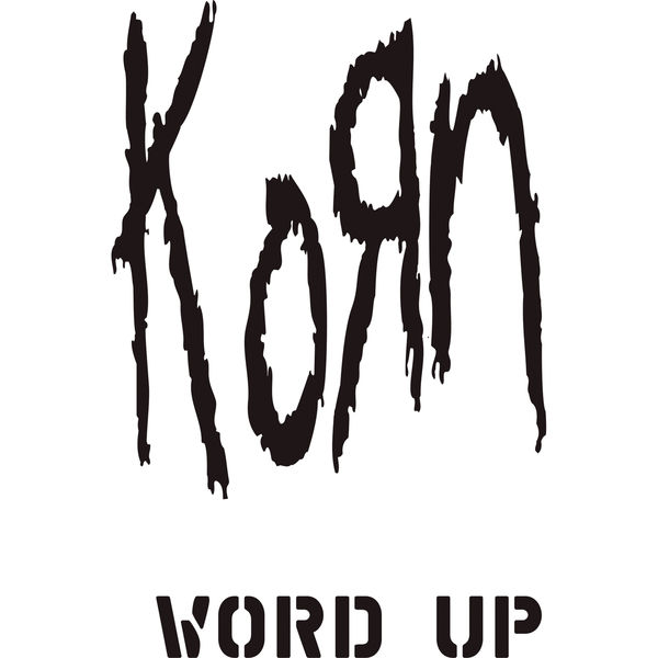 Korn - Word Up! (The Remixes) Korn - Word Up! (The Remixes)