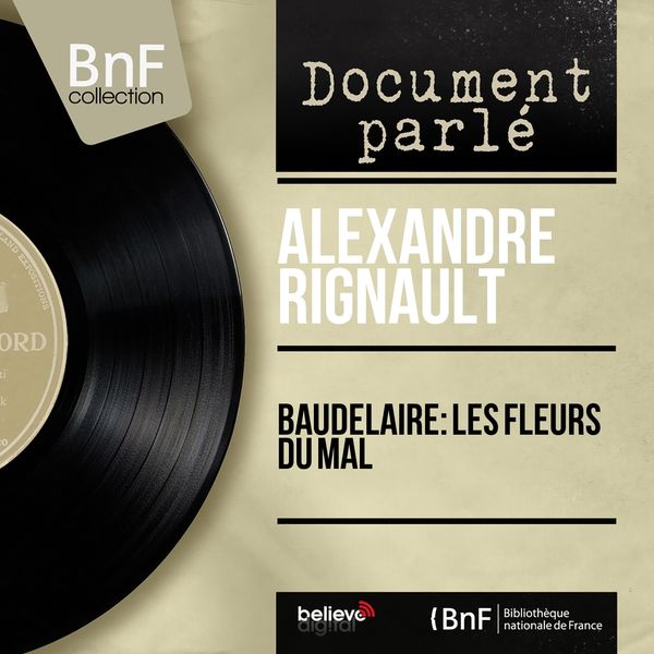 Alexandre Rignault|Baudelaire: Les fleurs du mal  (Mono Version)