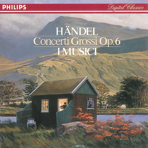 I Musici|Handel: Concerti Grossi Op.6