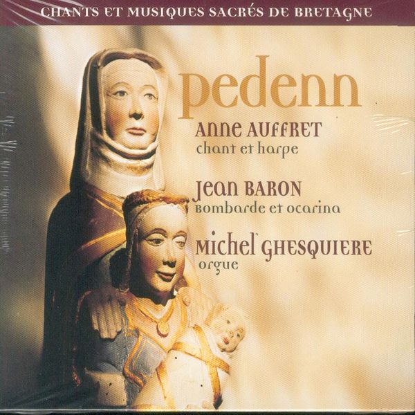Anne Auffret - Pedenn (Sacred Songs of Brittany - Celtic Music - Keltia Musique) Anne Auffret - Pedenn (Sacred Songs of Brittany - Celtic Music - Keltia Musique)