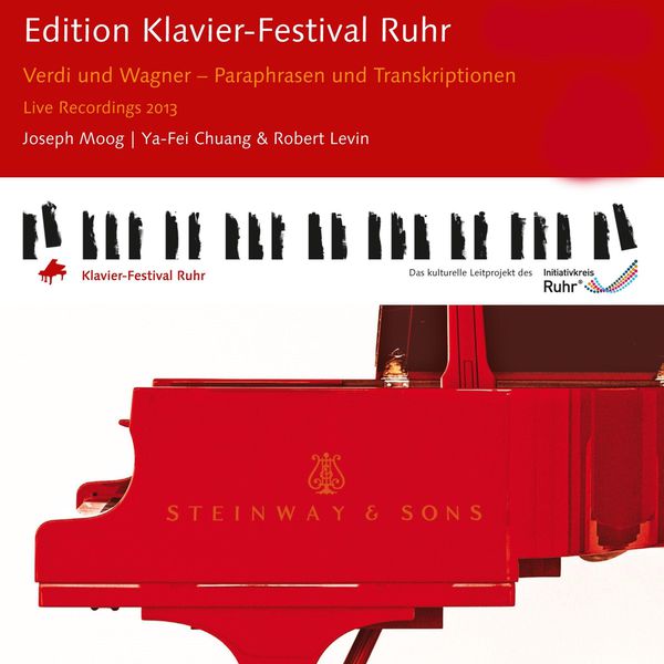 Joseph Moog - Edition Klavier-Festival Ruhr 2013: Verdi und Wagner - Paraphrasen und Transkriptionen (Live) Joseph Moog - Edition Klavier-Festival Ruhr 2013: Verdi und Wagner - Paraphrasen und Transkriptionen (Live)