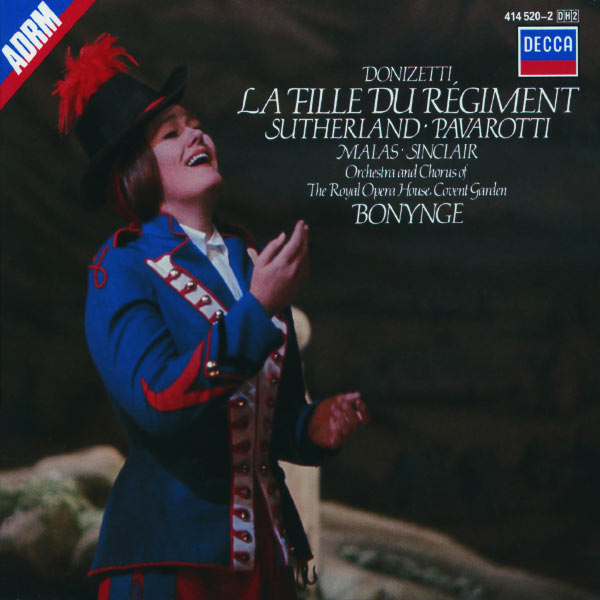 Dame Joan Sutherland - Donizetti: La Fille du Régiment Dame Joan Sutherland - Donizetti: La Fille du Régiment