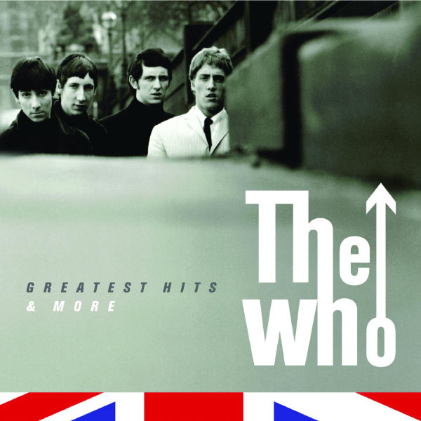 The Who - The Who- The Greatest Hits & More The Who - The Who- The Greatest Hits & More