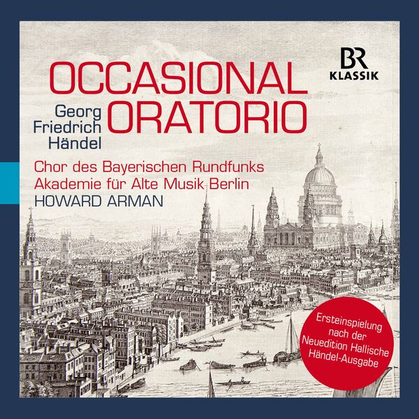 Akademie für Alte Musik Berlin - Händel: Occasional Oratorio, HWV 62 (Live) Akademie für Alte Musik Berlin - Händel: Occasional Oratorio, HWV 62 (Live)