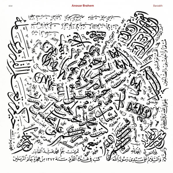 Anouar Brahem - Barzakh Anouar Brahem - Barzakh