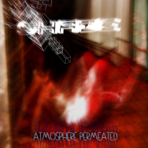Shade - Atmosphere Permeated Shade - Atmosphere Permeated
