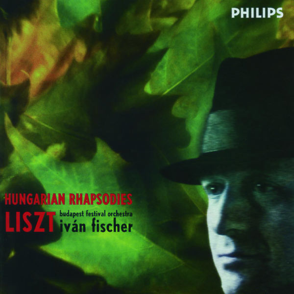 Budapest Festival Orchestra|Franz Liszt : 6 Hungarian Rhapsodies