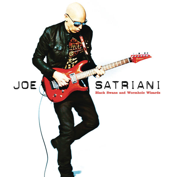 Joe Satriani|Black Swans and Wormhole Wizards Joe Satriani|Black Swans and Wormhole Wizards