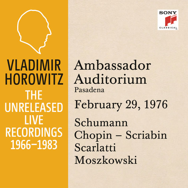 Vladimir Horowitz - Vladimir Horowitz in Recital at Ambassador College, Pasadena, February 29, 1976 Vladimir Horowitz - Vladimir Horowitz in Recital at Ambassador College, Pasadena, February 29, 1976