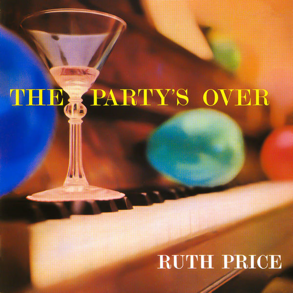 Ruth Price - The Party's Over Ruth Price - The Party's Over