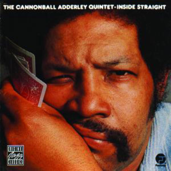 Cannonball Adderley Quintet|Inside Straight (Album Version)