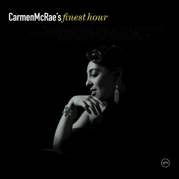 Carmen McRae|Carmen McRae: Finest Hour Carmen McRae|Carmen McRae: Finest Hour