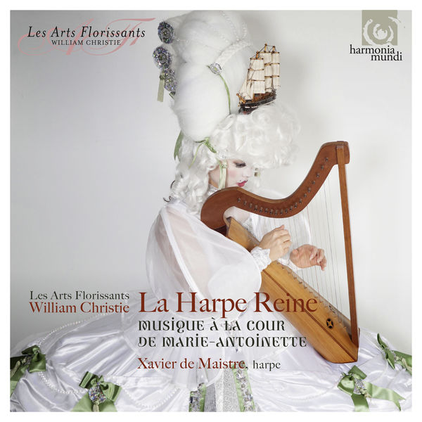 Xavier de Maistre|La Harpe Reine: Concertos for Harp at the Court of Marie-Antoinette