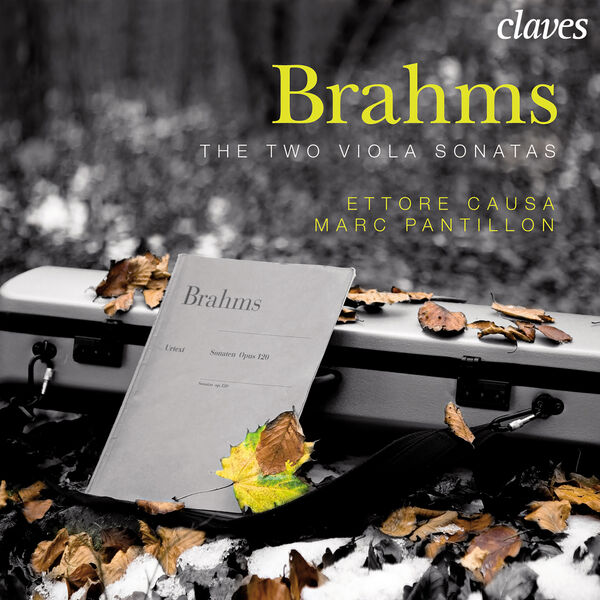 Ettore Causa|Brahms: Six Lieder, arrangement for Viola and Piano - The Two Viola Sonatas