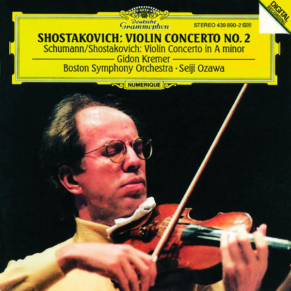 Gidon Kremer - Shostakovich: Violin Concerto No.2 / Schumann/Shostakovich: Violin Concerto in A minor Gidon Kremer - Shostakovich: Violin Concerto No.2 / Schumann/Shostakovich: Violin Concerto in A minor