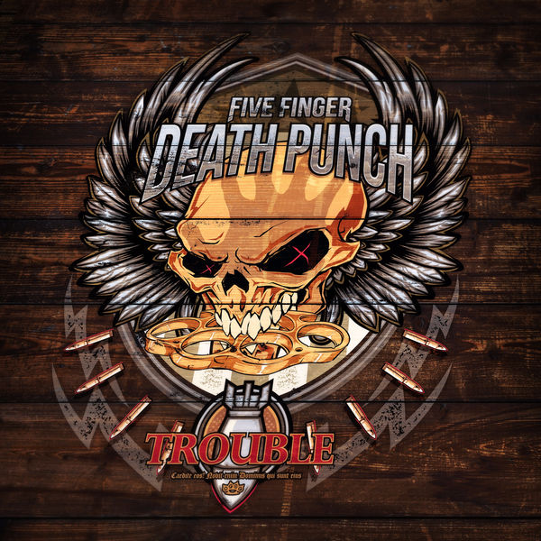 Five Finger Punch Trouble Five Finger Punch Trouble