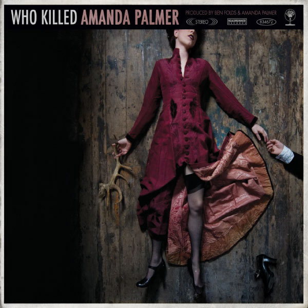 Amanda Palmer|Who Killed Amanda Palmer Amanda Palmer|Who Killed Amanda Palmer