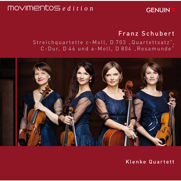 Klenke Quartett - Schubert: String Quartets, D. 703, 46 & 804 Klenke Quartett - Schubert: String Quartets, D. 703, 46 & 804