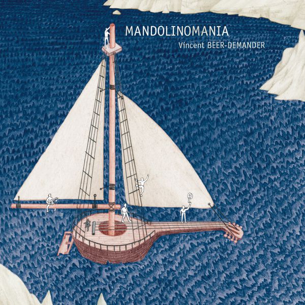 Vincent Beer-Demander - Mandolinomania Vincent Beer-Demander - Mandolinomania