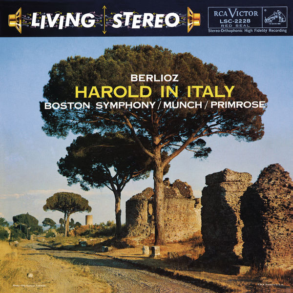 Charles Munch - Berlioz: Harold en Italie, Op. 16 Charles Munch - Berlioz: Harold en Italie, Op. 16