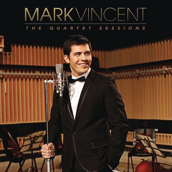 Mark Vincent - The Quartet Sessions Mark Vincent - The Quartet Sessions