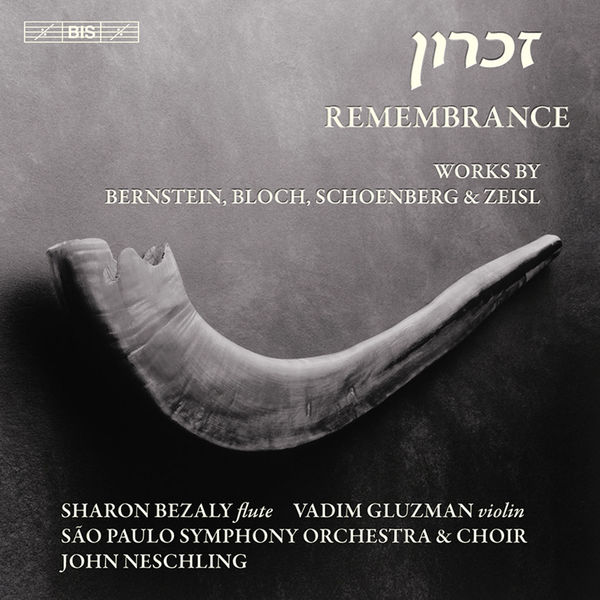 John Neschling - SCHOENBERG, A.: Kol Nidre / BERNSTEIN, L.: Halil / BLOCH, E.: Baal Shem / ZEISL, E.: Requiem Ebraico (Remembrance) (Sao Paulo Symphony, Neschling) John Neschling - SCHOENBERG, A.: Kol Nidre / BERNSTEIN, L.: Halil / BLOCH, E.: Baal Shem / ZEISL, E.: Requiem Ebraico (Remembrance) (Sao Paulo Symphony, Neschling)