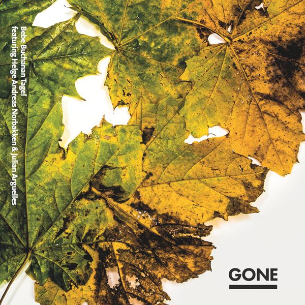 Bebe Buchanan Tagel - Gone Bebe Buchanan Tagel - Gone