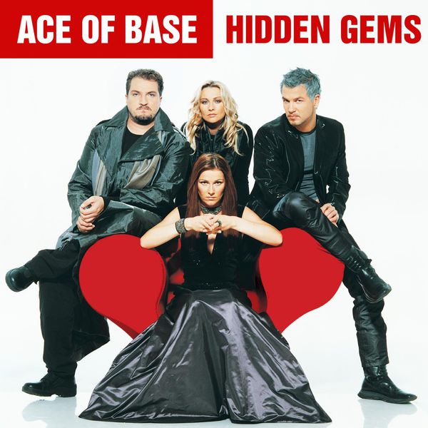 Ace Of Base - Hidden Gems Ace Of Base - Hidden Gems
