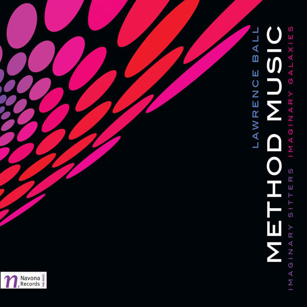 Lawrence Ball|Method Music (Lawrence Ball) Lawrence Ball|Method Music (Lawrence Ball)