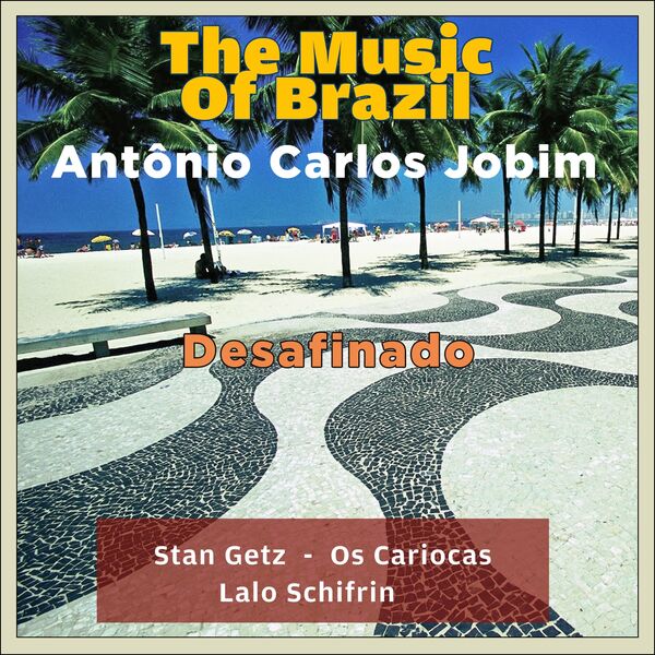 Various Artists|Desafinado (Music of Brazil - Antonio Carlos Jobim) Various Artists|Desafinado (Music of Brazil - Antonio Carlos Jobim)