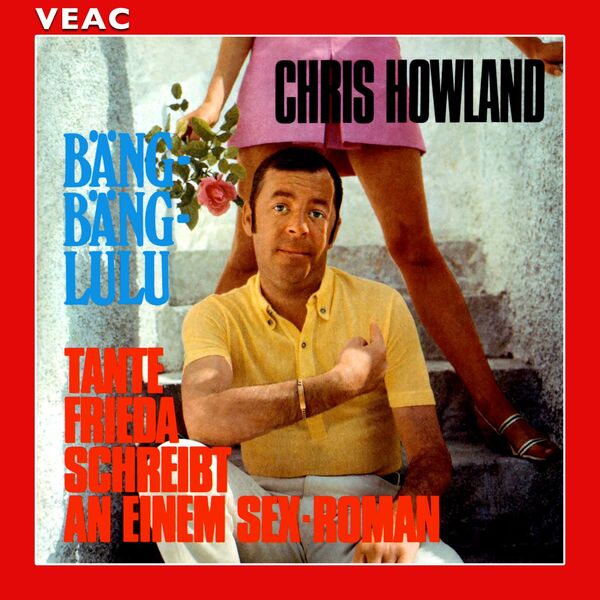 Chris Howland - Bäng-Bäng-Lulu Chris Howland - Bäng-Bäng-Lulu