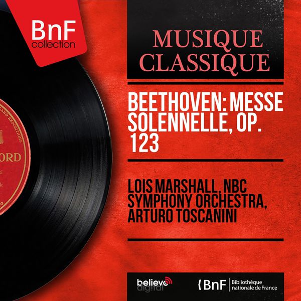 Lois Marshall - Beethoven: Messe solennelle, Op. 123 (Mono Version) Lois Marshall - Beethoven: Messe solennelle, Op. 123 (Mono Version)