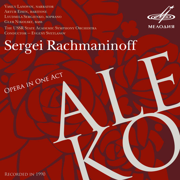 Serge Rachmaninoff - Rachmaninoff: Aleko Serge Rachmaninoff - Rachmaninoff: Aleko