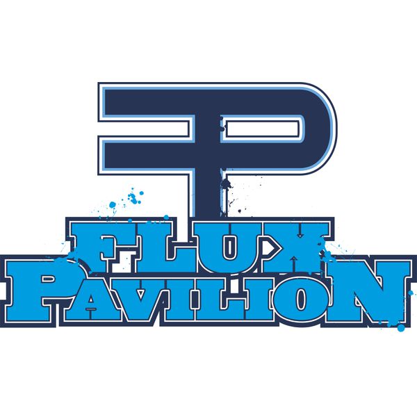 Flux Pavilion|I Can't Stop Flux Pavilion|I Can't Stop