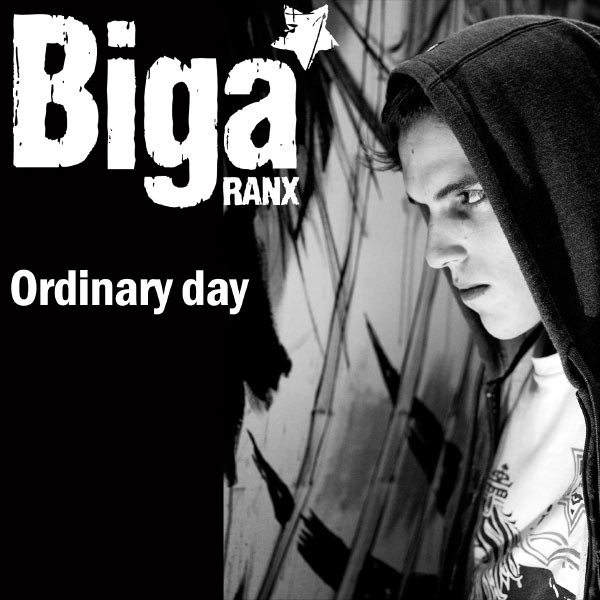 Biga Ranx - Ordinary Day Biga Ranx - Ordinary Day