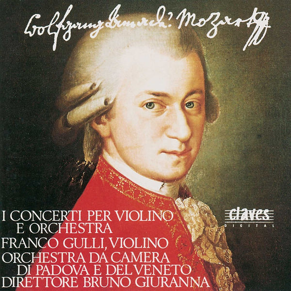 Franco Gulli|W.A. Mozart : The 5 Violin Concertos - Adagio K. 261 - Rondo K. 269 - Rondo K. 373 Franco Gulli|W.A. Mozart : The 5 Violin Concertos - Adagio K. 261 - Rondo K. 269 - Rondo K. 373