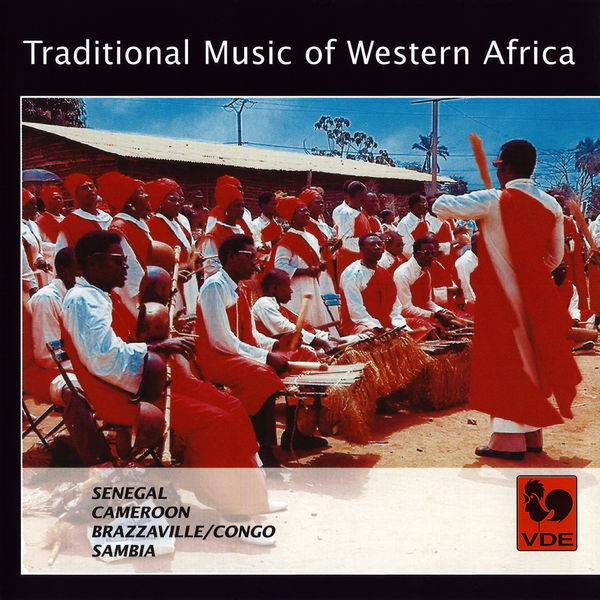 Various Artists|Traditional Music of Western Africa: Senegal - Cameroon - Congo - Sambia