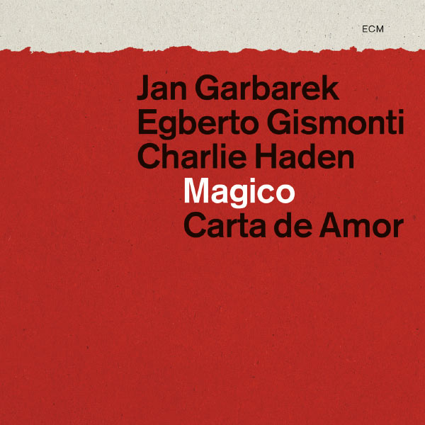 Jan Garbarek|Magico - Carta de Amor Jan Garbarek|Magico - Carta de Amor