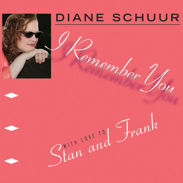 Diane Schuur - I Remember You Diane Schuur - I Remember You