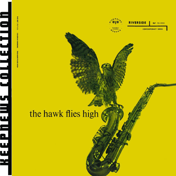 Coleman Hawkins|The Hawk Flies High (Keepnews Collection) (Album Version)