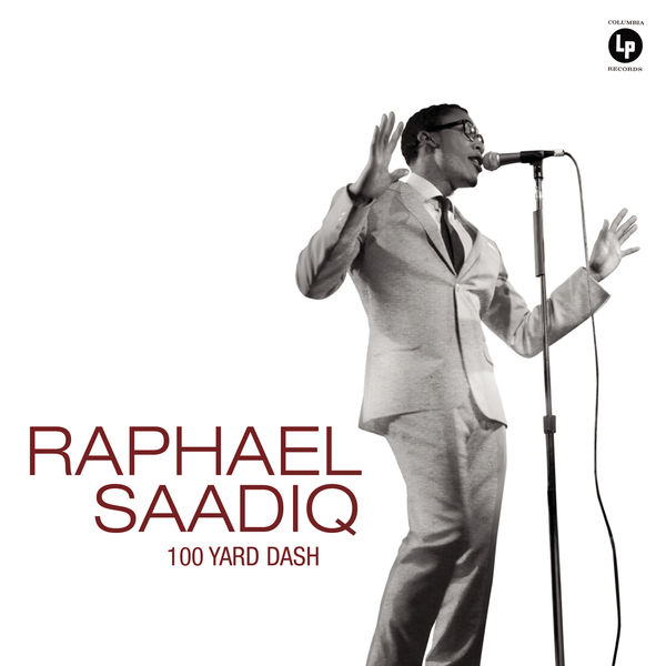 Raphael Saadiq - 100 Yard Dash Raphael Saadiq - 100 Yard Dash