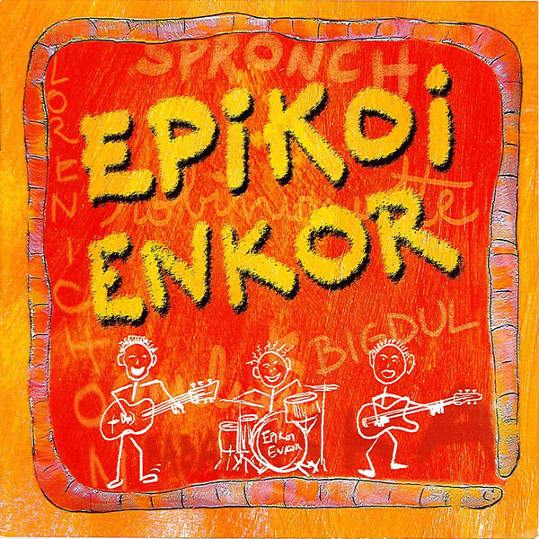 Epikoi Enkor|Epikoi Enkor Epikoi Enkor|Epikoi Enkor