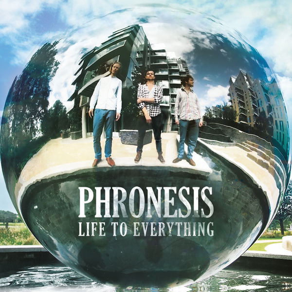 Phronesis|Life to Everything