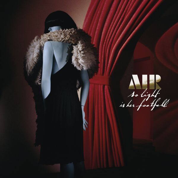 Air|So Light Is Her Footfall Air|So Light Is Her Footfall