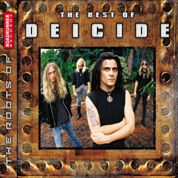 Deicide|The Best of Deicide Deicide|The Best of Deicide