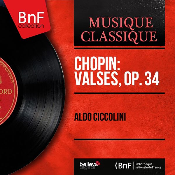 Aldo Ciccolini|Chopin: Valses, Op. 34  (Mono Version)