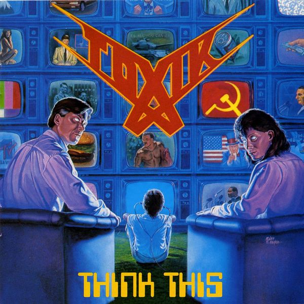 Toxik|Think This Toxik|Think This